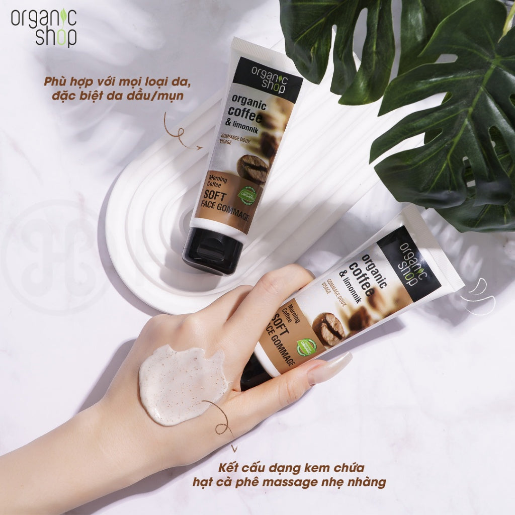 Tẩy tế bào chết mặt Organic Shop Soft Face Gommage Morning Coffee